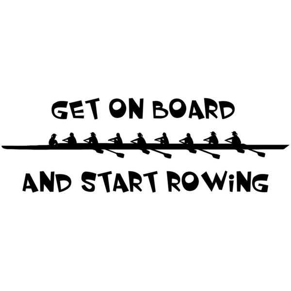 Get on board and start rowing rowing sillouette   transparent Thumbnail